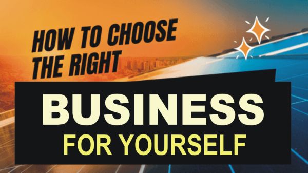 How to Choose a Business That Makes You Rich and Happy Always