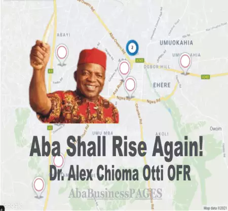 Aba Shall Rise Again! – says Dr. Alex Chioma Otti, OFR, new Abia State Governor